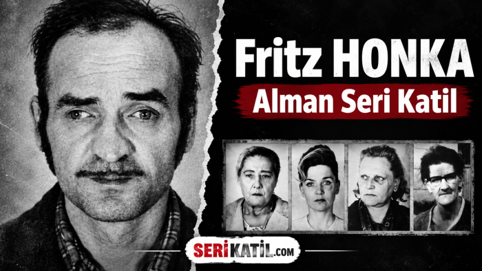 Fritz Honka Kimdir? Dört Kadını Öldüren Alman Seri Katil